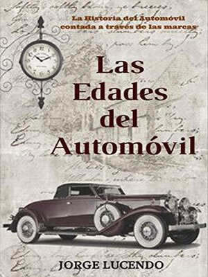 cover image of Las Edades del Automóvil (historia del automóvil)